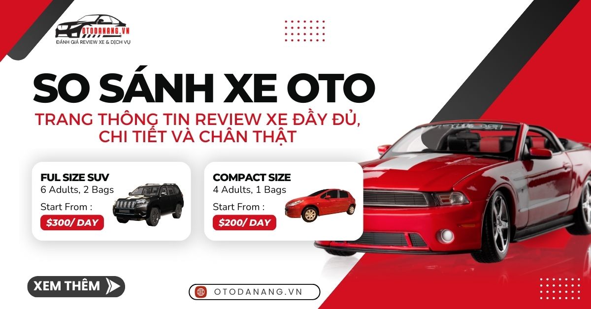 So Sánh Xe Oto – Trang thông tin review xe đầy đủ, chi tiết và chân thật